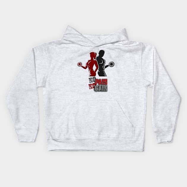 No Pain No Gain Kids Hoodie by Hudkins